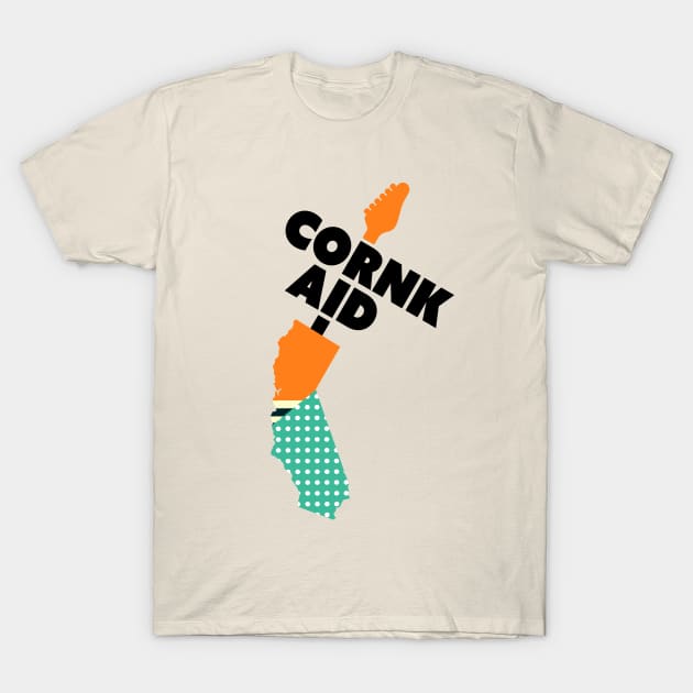 Cornk Aid T-Shirt by SuccessExpress